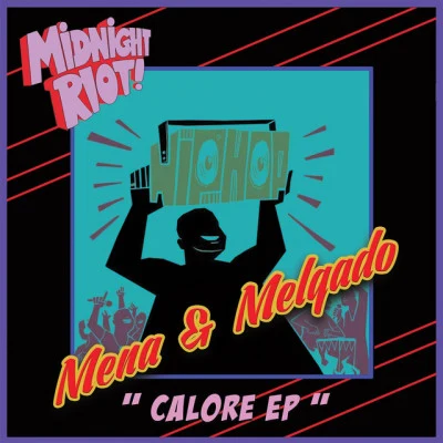 Melgado/Ména Calore EP