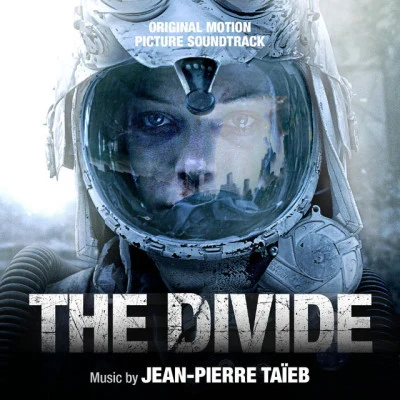 Jean-Pierre Taïeb/E.T. The Divide (Original Motion Picture Soundtrack)