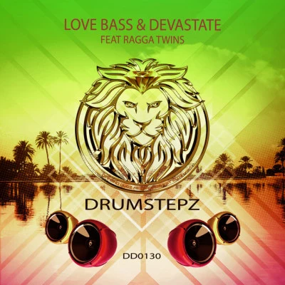 Love Bass/Devastate The Passage