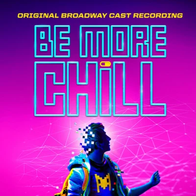 歌手 Be More Chill Original Broadway EnsembleJason Tam