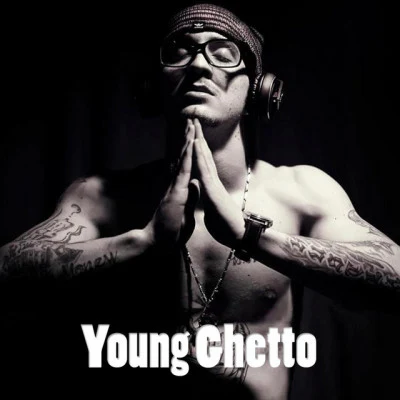 Young Ghetto 歌手