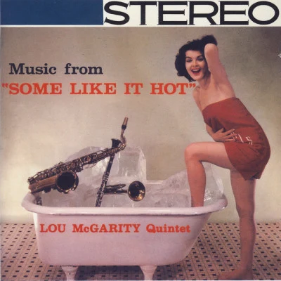 Lou McGarity Music From "Some Like It Hot" (Bonus Track Version)