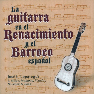 José Luis Lopategui/Fernando Sor The Guitar Works of Fernando Sor