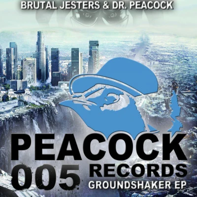 Brutal Jesters/Dr. Peacock Groundshaker EP