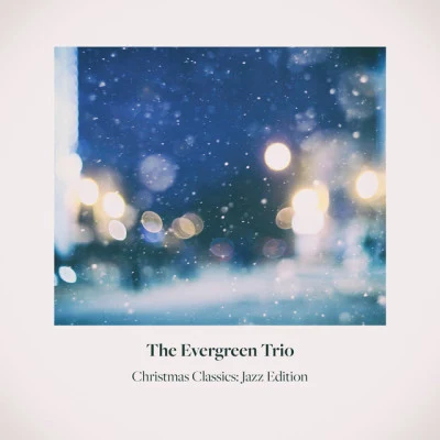 The Evergreen Trio 歌手