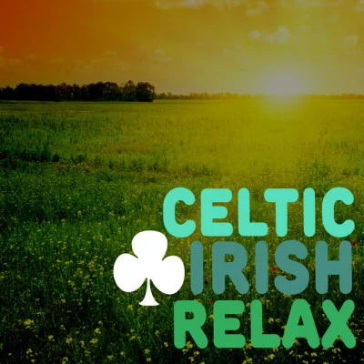 Celtic Music for Relaxation 歌手