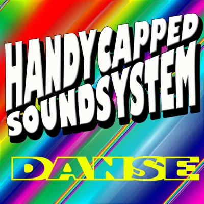 Handicapped Soundsystem 歌手