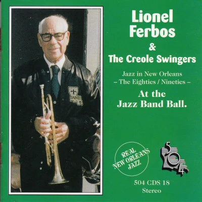 Lionel Ferbos/John Robichaux/Lars Edegran/Benjamin Jaffe/Fred Lonzo Lars Edegran Presents Lionel Ferbos and John Robichaux