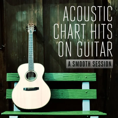 The Man on Guitar Top 80 Acoustic Chart Hits Unplugged