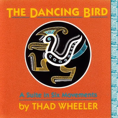 Thad Wheeler/Dominique Soucy/Victor Rice/Francesco Vanasco The Dancing Bird