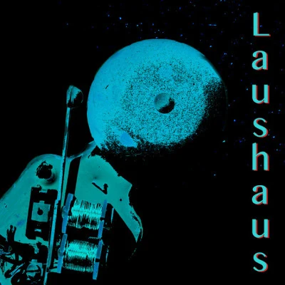 Laushaus/Mathias Kunzli/Kyle Sanna/Jonathan Goldberger/Todd Sickafoose Laushaus