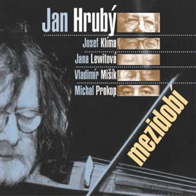 Jan Hrubý 歌手