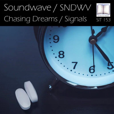 SoundwaveSNDWV/Soundwave Chasing DreamsSignals