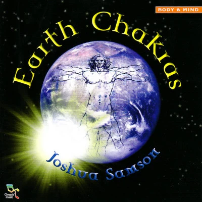 Joshua Samson Earth Chakras