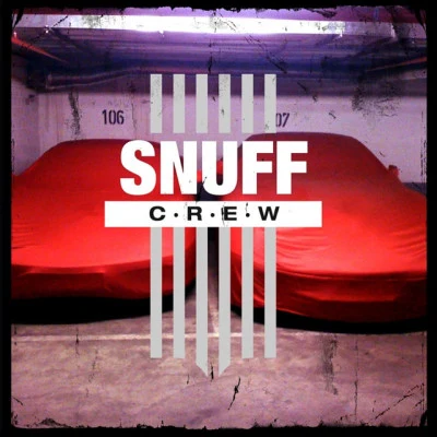 歌手 Snuff Crew