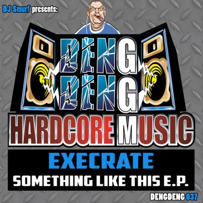 T.Z.K./FXA/Execrate Something Like This E.p.