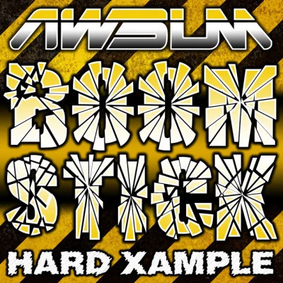 Hard Xample/Leon B/Andy Whitby/Cally Gage/Kyla AWsum Hard Dance Anthems Volume 3