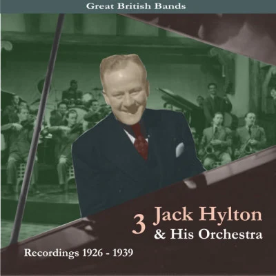 歌手 Jack Hylton & His OrchestraAnn Ronell