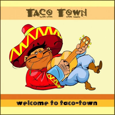 Taco-Town 歌手