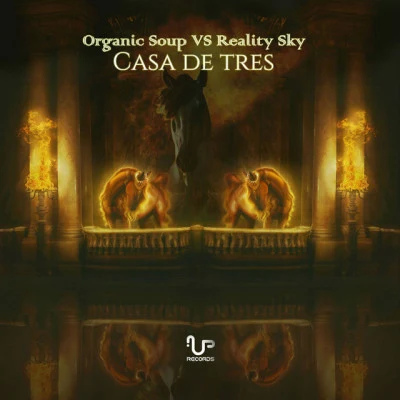 Reality Sky/Organic Soup Casa De Tres