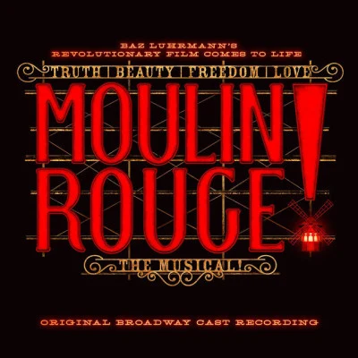 歌手 Original Broadway Cast of Moulin Rouge! The MusicalTam MutuSahr NgaujahRicky RojasRobyn HurderDanny BursteinJacqueline B. ArnoldHolly JamesJeigh Madjus