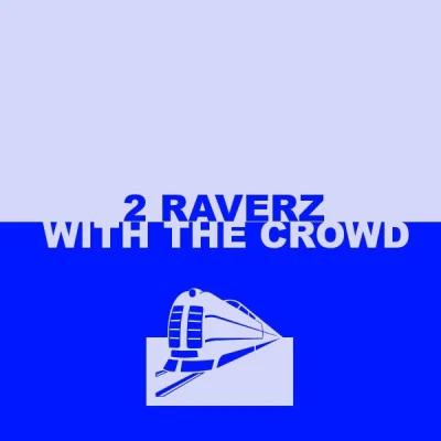 歌手 2 Raverz