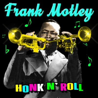 Frank Motley 歌手