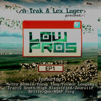 歌手 Low ProsPeeWee LongwayYoung Thug