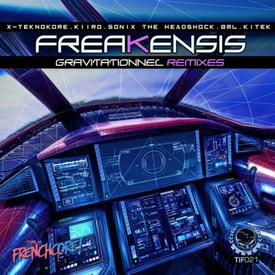 Freakensis/Kiiro Gravitationnel Remixes