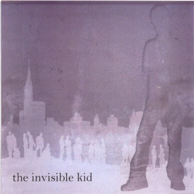 The Invisible Kid 歌手