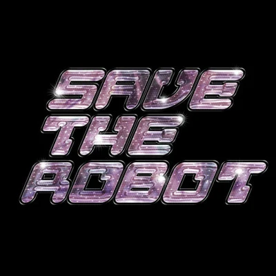 歌手 Save The Robot1200 Micrograms