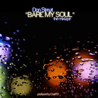 Cool FD/Don Streat Bare My Soul