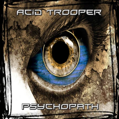 Acid Trooper 歌手