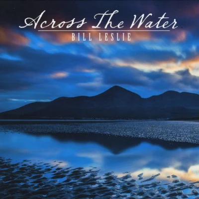 Bill Leslie Relax with Celtic Irish Music