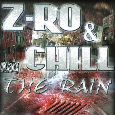 Z-Ro, Chill 歌手