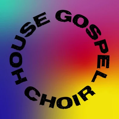 歌手 House Gospel Choir