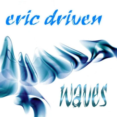 Eric Driven 歌手