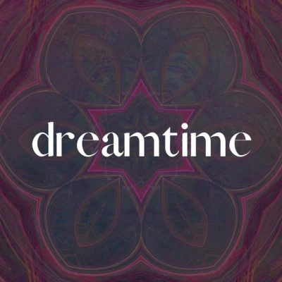 歌手 Dreamtime