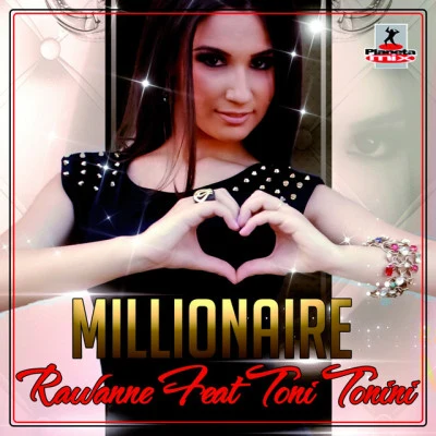 Toni Tonini/Rawanne Millionaire