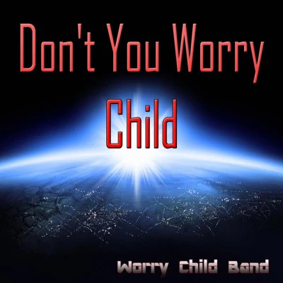 Worry Child Band 歌手