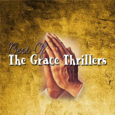 The Grace Thrillers 歌手