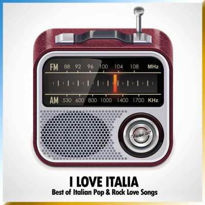 Acid Candy/Francesca D'Ausilio/Lietovento I Love Italia: Best of Italian Pop & Rock Love Songs