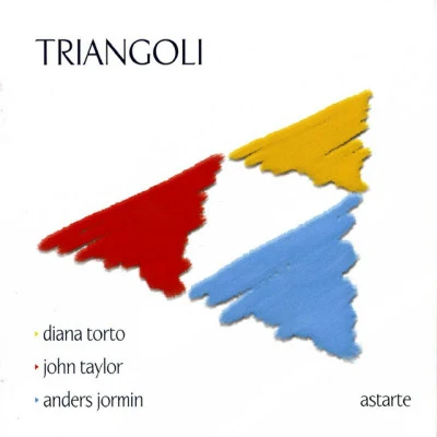 Diana Torto/Anders Jormin Triangoli