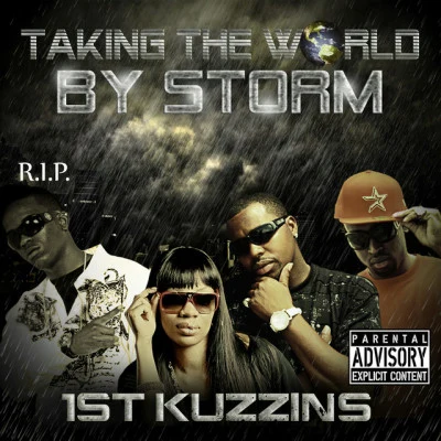 1st Kuzzins/Tonka Taking the World by Storm