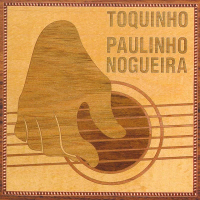 歌手 Paulinho NogueiraToquinho