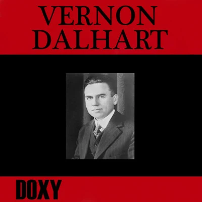 Vernon Dalhart Plenty of 20s Classics, Vol. 2