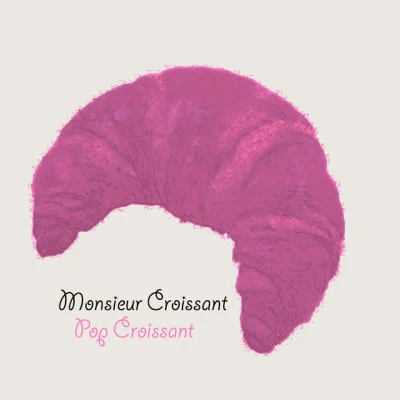 Monsieur Croissant 歌手