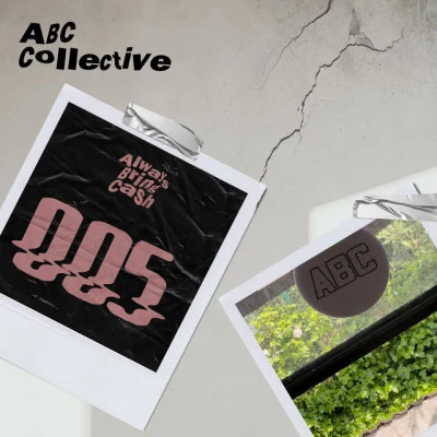 ABC Collective/Chiodan/Stan (RO)/Herck/Bread&Butter Always Bring Cash 002