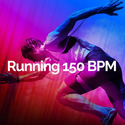 歌手 Running 150 BPM#1 Hits NowRunning Hits