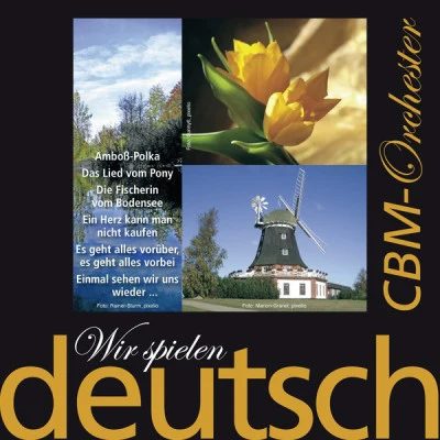 CBM-Orchester/Gunther Emmerlich Deutsche Volksmusik Hits: Bayern, wie bist Du schön, Blasmusik & Polkas - Best Of